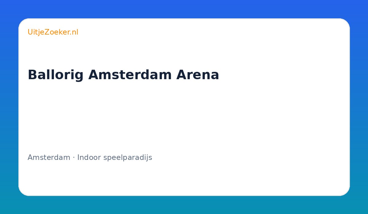 Ballorig Amsterdam Arena