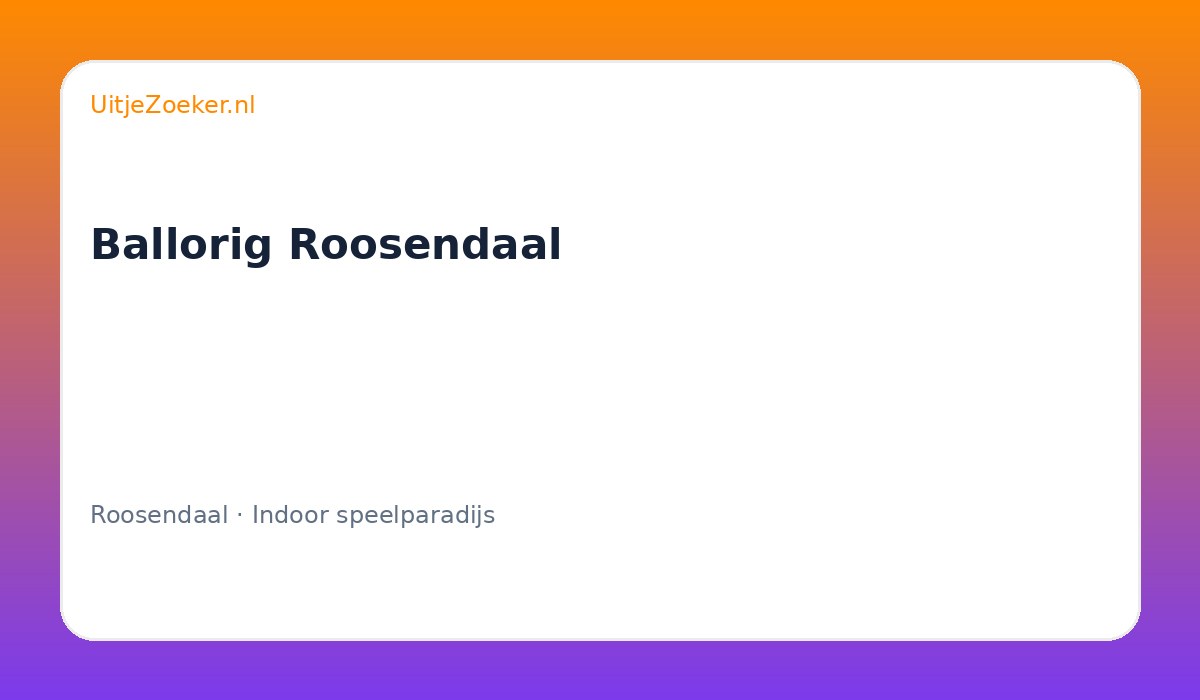 Ballorig Roosendaal