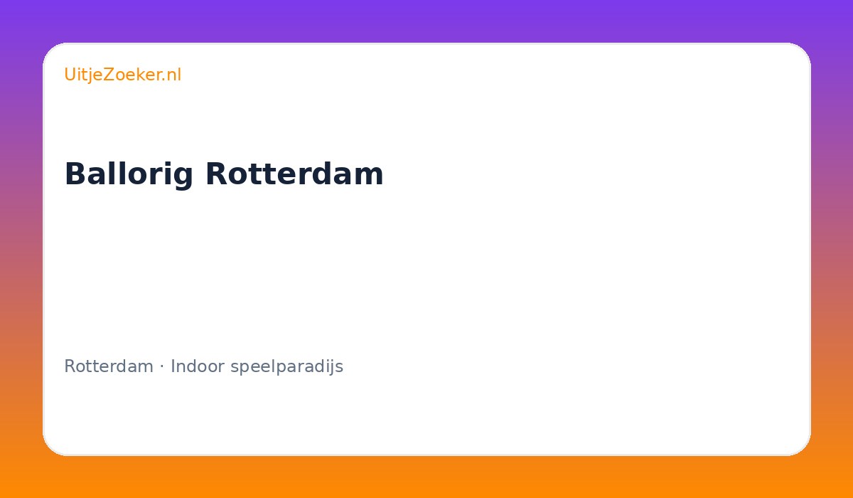 Ballorig Rotterdam