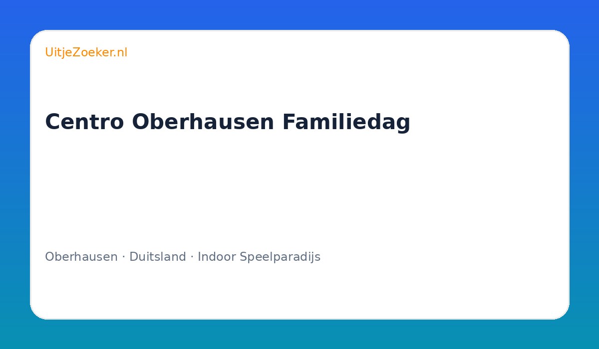 Centro Oberhausen Familiedag