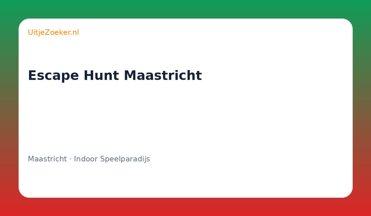 Escape Hunt Maastricht