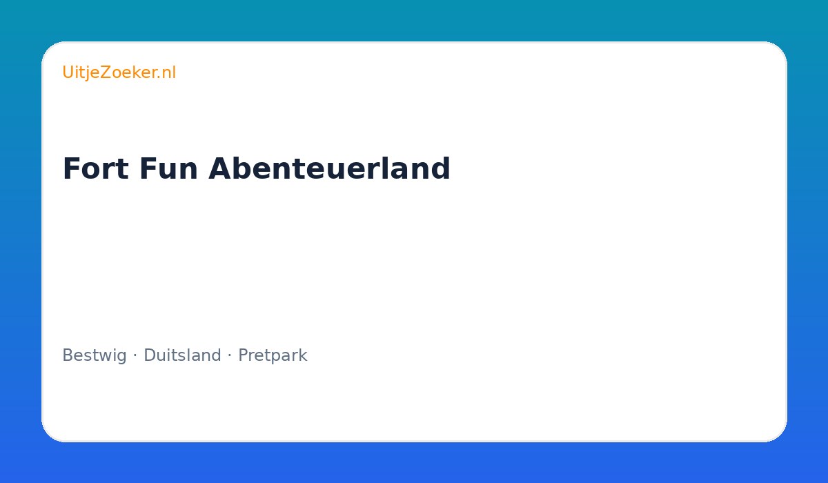 Fort Fun Abenteuerland