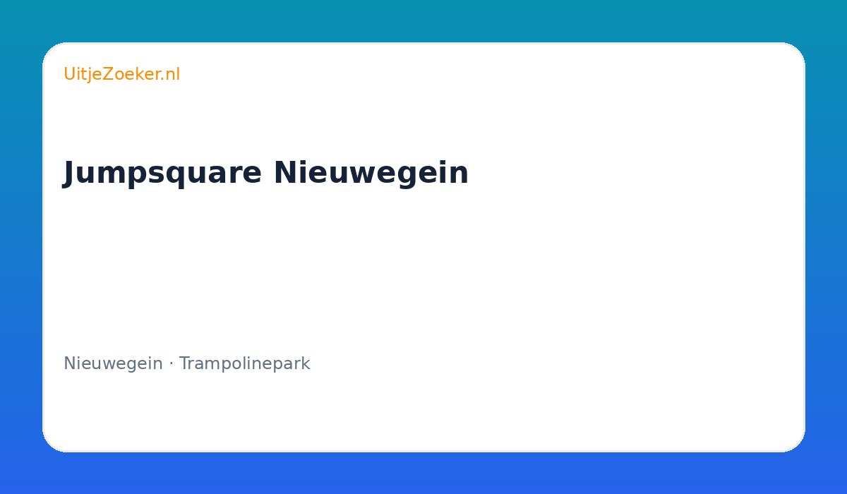 Jumpsquare Nieuwegein