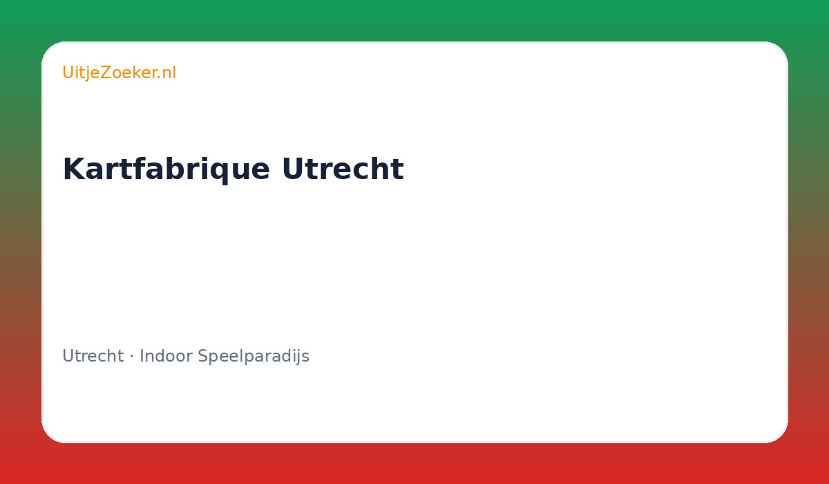 Kartfabrique Utrecht