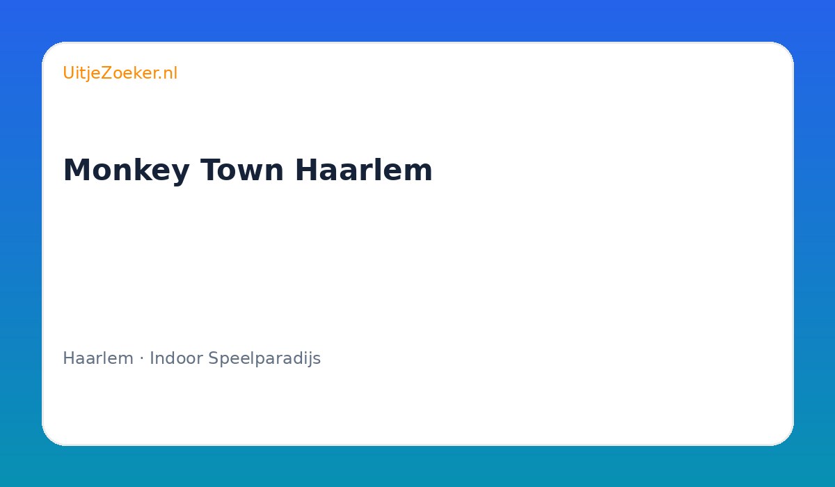 Monkey Town Haarlem