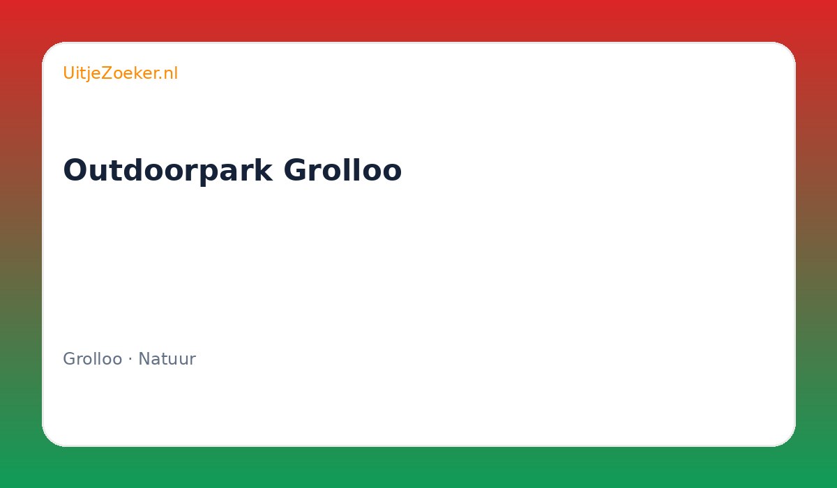 Outdoorpark Grolloo