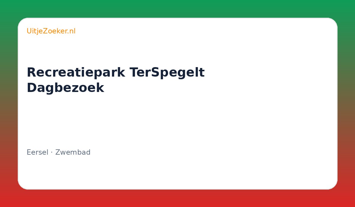 Recreatiepark TerSpegelt Dagbezoek