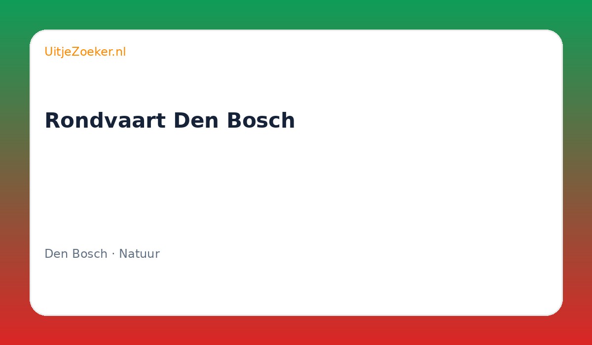 Rondvaart Den Bosch