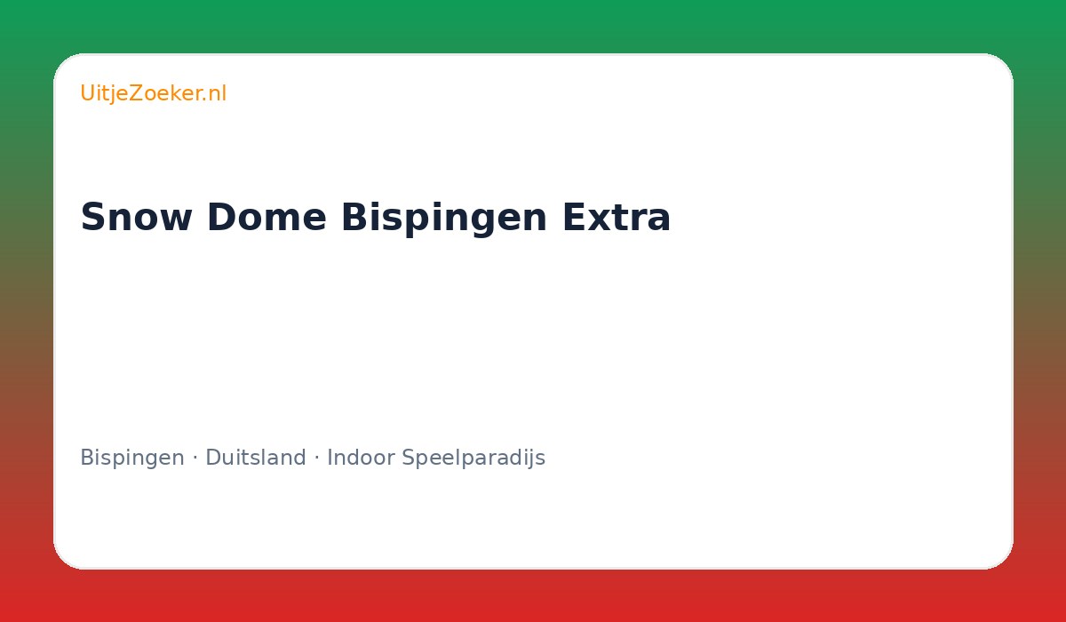 Snow Dome Bispingen Extra