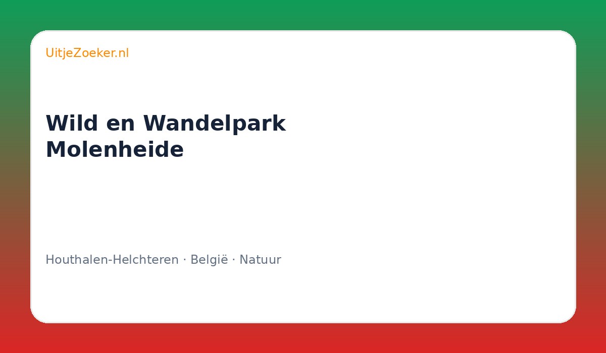 Wild en Wandelpark Molenheide