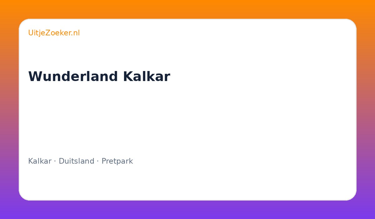 Wunderland Kalkar