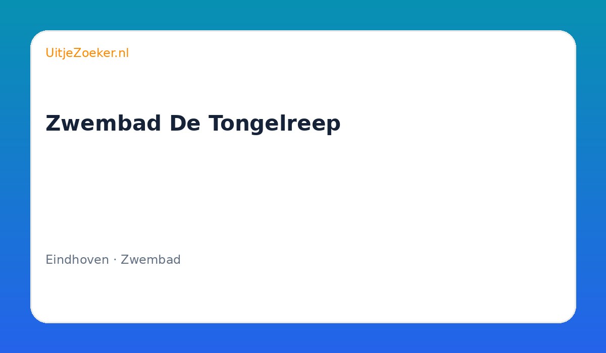 Zwembad De Tongelreep